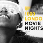 1000 Londoners Movie Nights